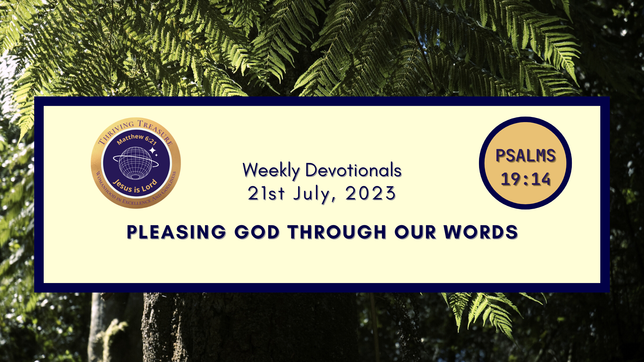 Read more about the article PLEASING GOD THROUGH OUR WORDS