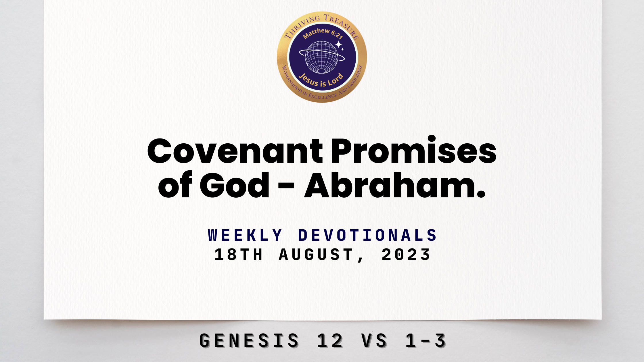 Read more about the article COVENANT PROMISES OF GOD- ABRAHAM