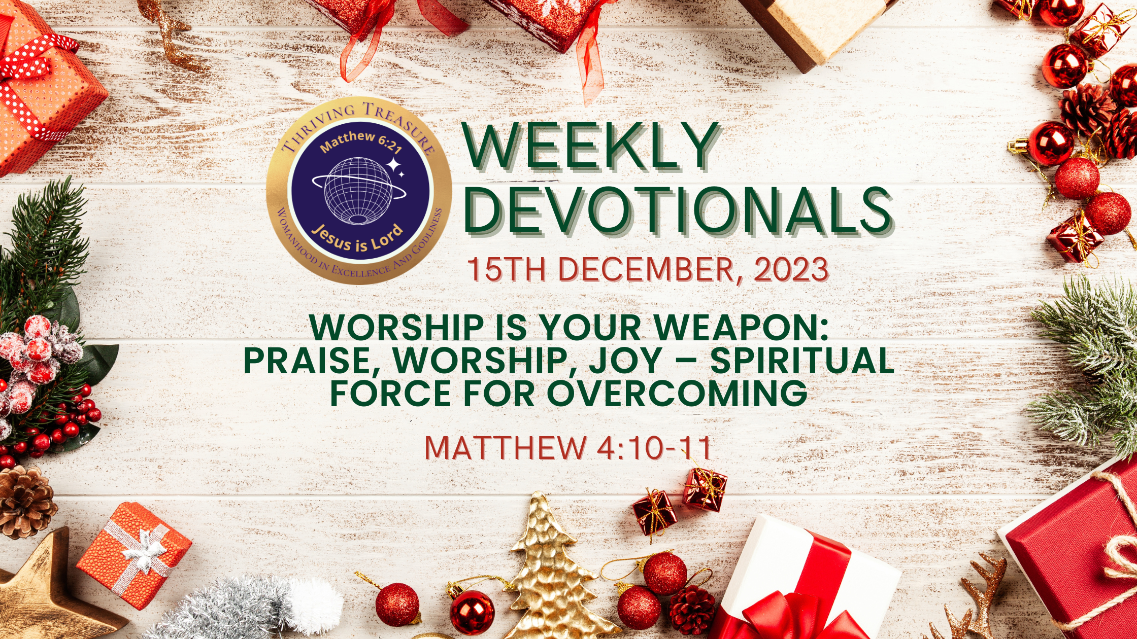 Read more about the article WORSHIP IS YOUR WEAPON: PRAISE, WORSHIP, JOY – SPIRITUAL FORCE FOR OVERCOMING