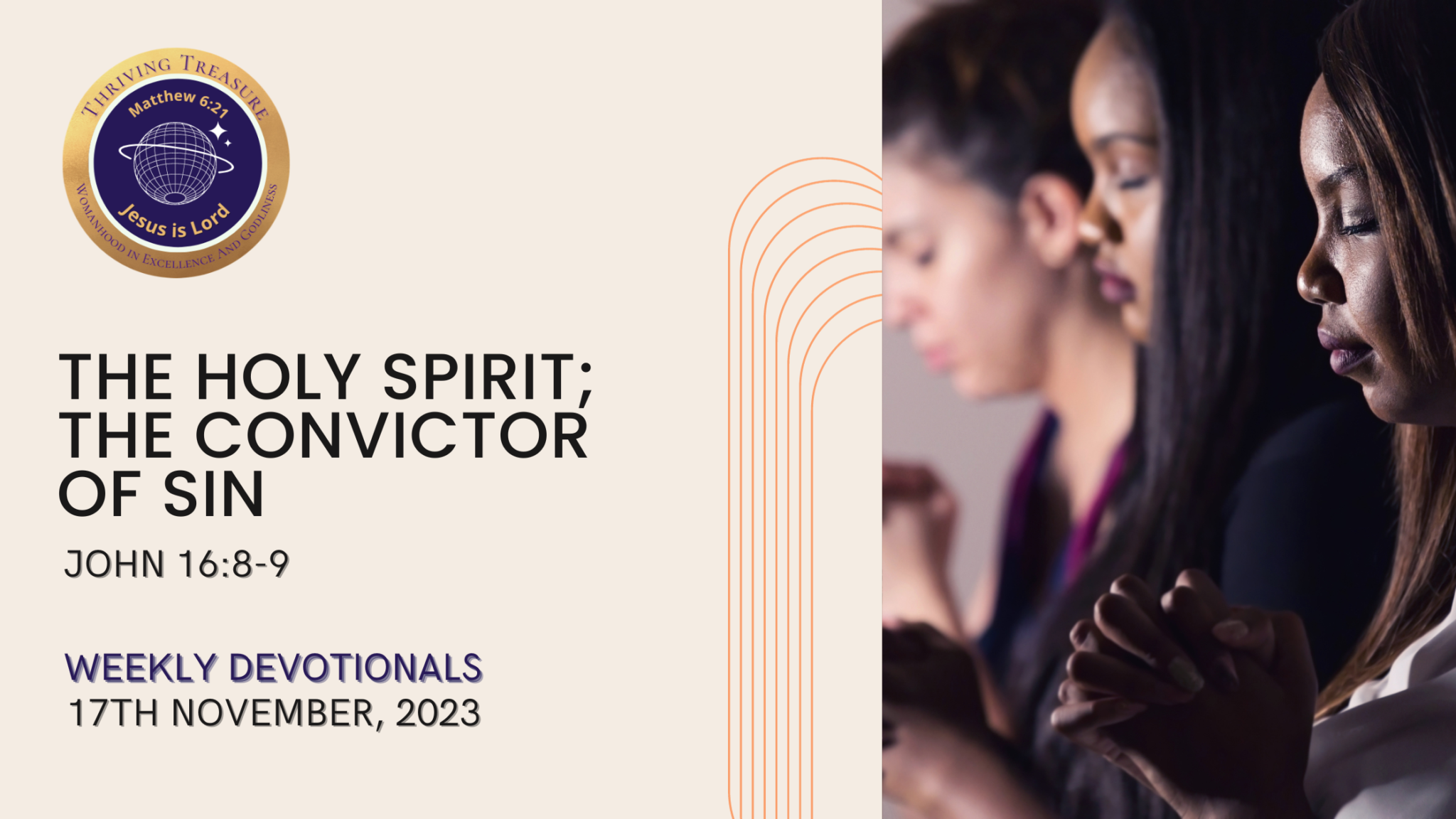 THE HOLY SPIRIT; THE CONVICTOR OF SIN – Thriving Treasure International ...