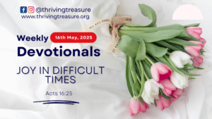 Read more about the article JOY IN DIFFICULT TIMES