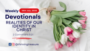 Read more about the article REALITIES OF OUR IDENTITY IN CHRIST