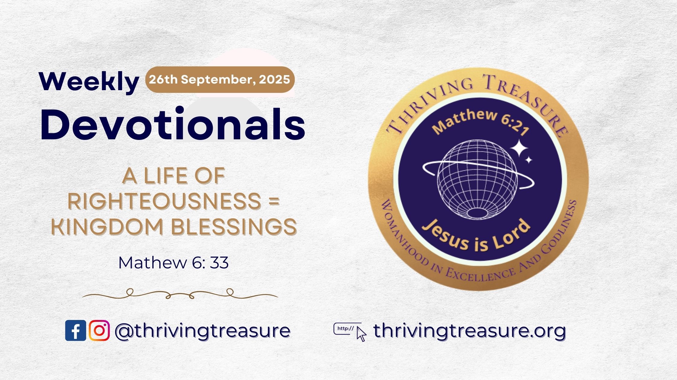 Read more about the article A LIFE OF RIGHTEOUSNESS = KINGDOM BLESSINGS