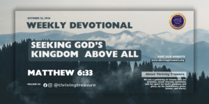 Read more about the article SEEKING GOD’S KINGDOM ABOVE ALL